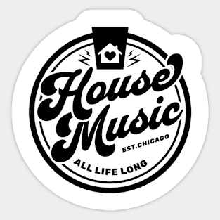 HOUSE MUSIC  - Circle Heart House Logo (Black) Sticker